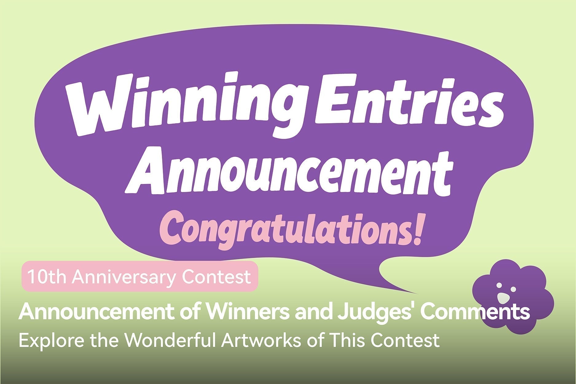 Announcement of 10th Anniversary Drawing Contest Winners and Judges' Comments